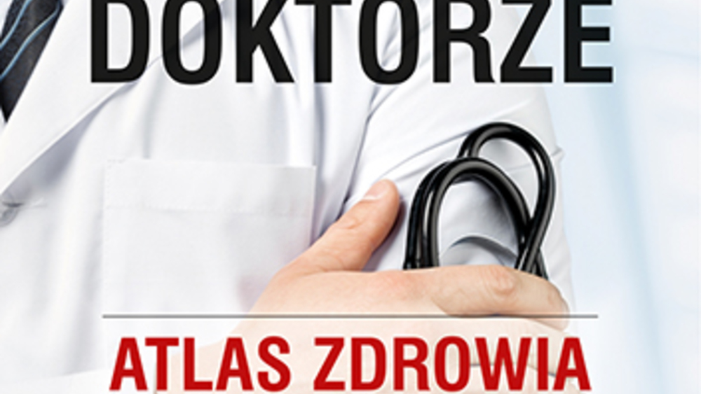 Poradź mi doktorze. Atlas zdrowia.