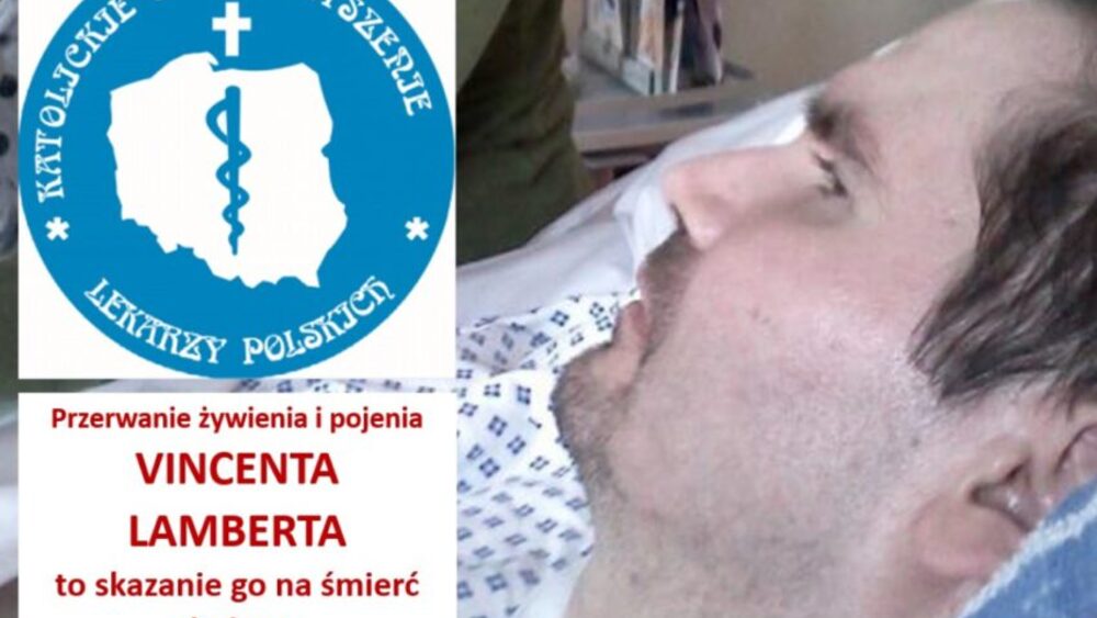 Stanowisko KSLP wobec zaniechania żywienia Vincenta Lamberta