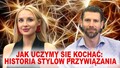 Ewelina Odwaga i Marcin Orkisz: Jak uczymy się kochać. Historia stylów przywiązania (WIDEO)