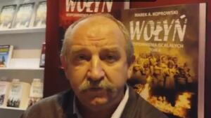 Marek Koprowski o UPA i Wołyniu
