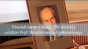 W setną rocznicę urodzin prof. Włodzimierza Fijałkowskiego