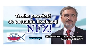 Trzeba powrócić do postulatu likwidacji NFZ - Ryszard Skotniczny