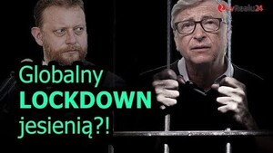 Globalny LOCKDOWN jesienią?! Elity NWO chcą zamknięcia... wszystkiego?