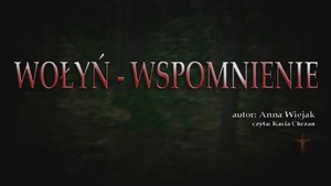 Wołyń - wspomnienie