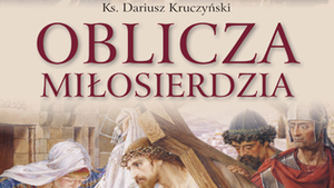 Oblicza miłosierdzia – album w temacie ŚDM