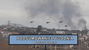 WOJNA NA UKRAINIE! Rosjanie dochodzą do Kijowa, politycy i żołnierze walczą! PODSUMOWANIE TYGODNIA [PODCAST]