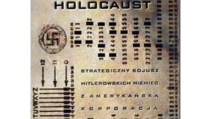 To nie Polska, a USA wyposażyły niemieckich nazistów w maszyny liczące, które umożliwiły holokaust
