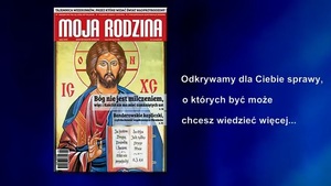 Miesięcznik Moja Rodzina - I WIESZ WIĘCEJ!