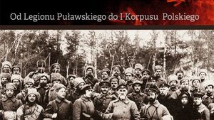 "Białe Legiony 1914–1918. Od Legionu Puławskiego do I Korpusu Polskiego"