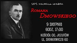 Łódź: obchody 154. rocznicy urodzin Romana Dmowskiego
