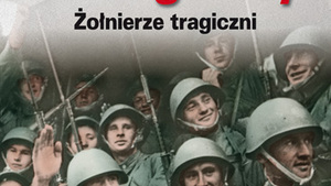 Berlingowcy. Żołnierze tragiczni