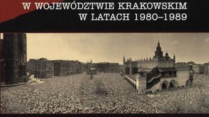 Polityka władz PRL wobec Kościoła katolickiego w województwie krakowskim w latach 1980–1989