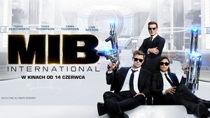 Letnia oferta kin nie spodoba się lewicy. „Men in Black International", „Agent kot", „I znowu zgrzeszyliśmy, dobry Boże!" - Czy padną oskarżenia o ksenofobię i rasizm?