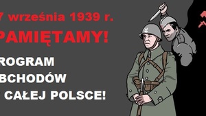 75. rocznica agresji sowieckiej na Polskę. PROGRAM OBCHODÓW!