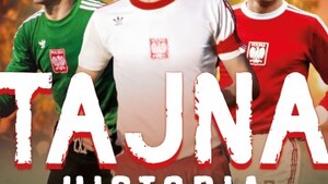 Tajna historia futbolu w PRL