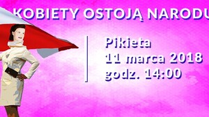 Warszawa - zaproszenie na pikietę KOBIETY OSTOJĄ NARODU na Placu Zamkowym