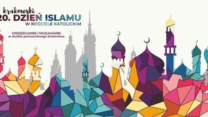 &#39;Głębokie ubolewanie" diecezji krakowskiej za oburzający plakat na Dzień Islamu
