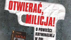Kryminały w PRL – czyli jak komuna wykorzystywała popkulturę w celu indoktrynacji