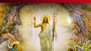 Pan nasz Jezus Chrystus żyje! Zmartwychwstał!