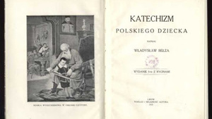 Władysław Bełza, "Katechizm polskiego dziecka" - wersja dla dziewczynek