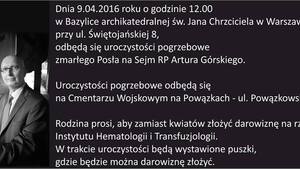 Uroczystości pogrzebowe śp. posła Artura Górskiego już w sobotę
