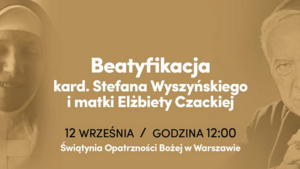 NA ŻYWO: Transmisja z beatyfikacji kard. Wyszyńskiego!