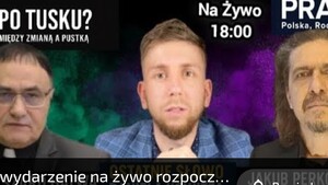 Ks. Ryszard Halwa i Jakub Perkowski: Co po Tusku? (DEBATA)